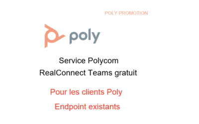 Polycom RealConnect pour Microsoft Teams – OFFRE PROMO : sans frais jusqu’au 30 juin 2020